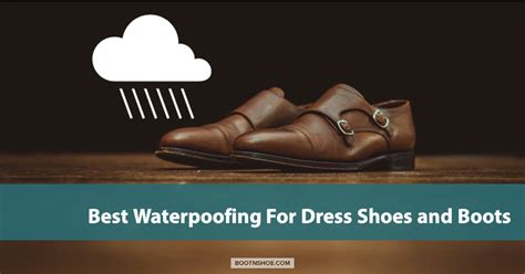 What Is The Best Waterproofing To Use On My Dress Boots — Boyers BootnShoe