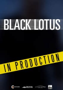 Black Lotus Movie Actors Cast, Director, Producer, Roles - Super Stars Bio