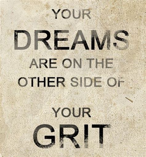 Quotes About Grit. QuotesGram