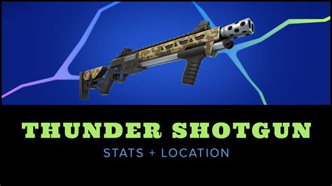 Fortnite Chapter 4 Thunder Shotgun Stats & Location - Try Hard Guides