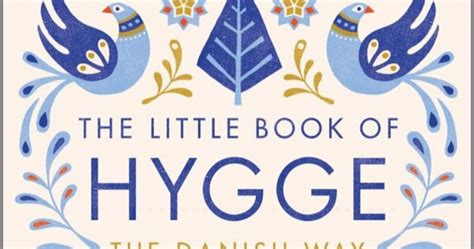 The Little Book of Hygge by Meik Wiking- Summary and Review