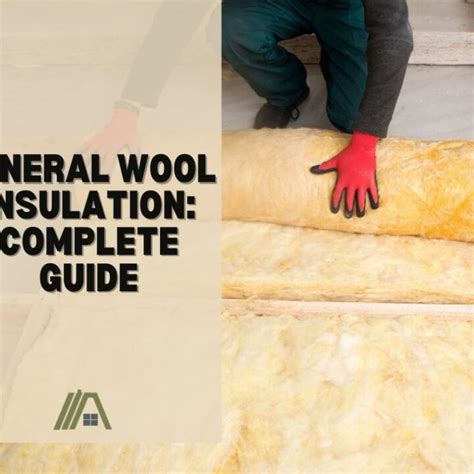 Mineral Wool Insulation | Complete Guide – The Tibble