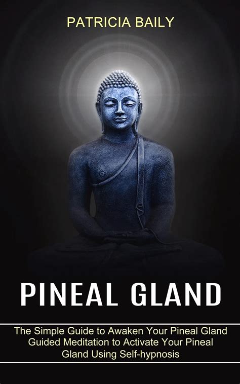 Pineal Gland: Guided Meditation to Activate Your Pineal Gland Using ...