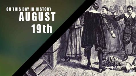 August 19 in History - Today in History