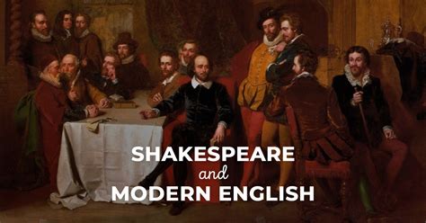 William Shakespeare’s impact on the modern English language