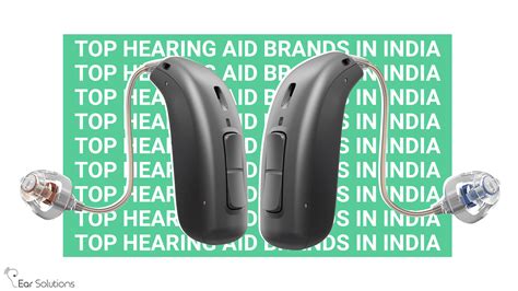 Top Hearing Aid Brands in India - Earsolutions