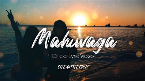 Chewthecud - Mahiwaga ( Official Lyric Video ) - YouTube