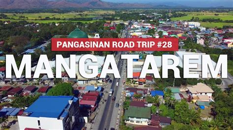 MANGATAREM Pangasinan Road Trip No. 28 | Aerial View Driving Tour ...