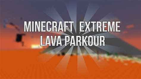 Minecraft Extreme Lava Parkour Minecraft Project