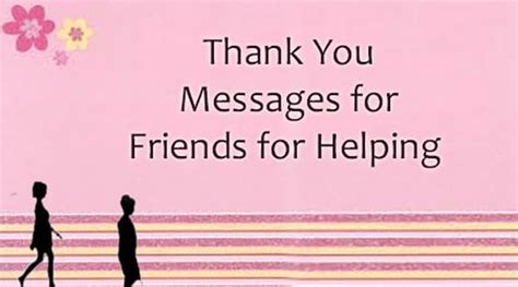 Thank You Messages for Friends for Helping