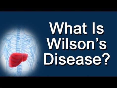 What Is Wilson's Disease? - YouTube