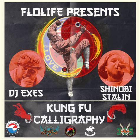 Kung Fu Calligraphy | Dj Exes, Shinobi Stalin, MY GOOD PHELO | FLOLIFE