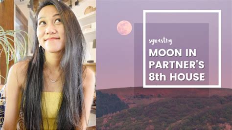 Moon in the 8th House Synastry | Moon in Partner's 8th House | SYNASTRY ASTROLOGY - YouTube