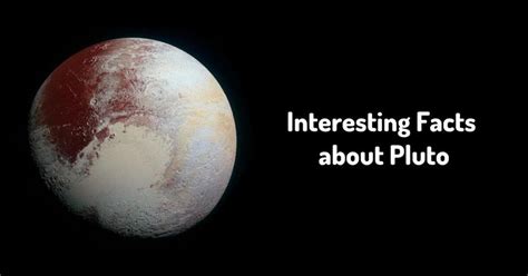 Best Facts About Pluto