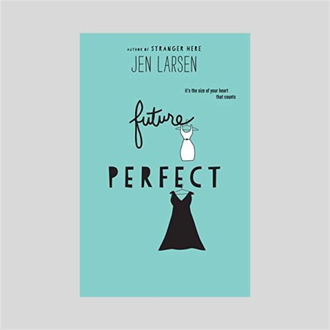 Review: Future Perfect by Jen Larsen | The Candid Cover