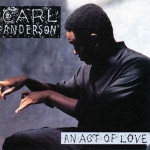 Carl Anderson Lyrics, Songs, and Albums | Genius