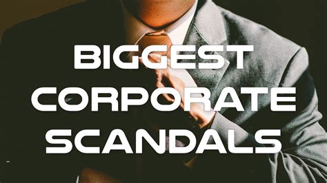 Biggest Corporate Scandals in History Documentary - YouTube