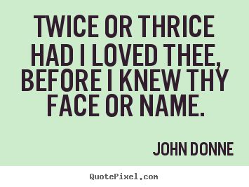 John Donne Picture Quotes - QuotePixel