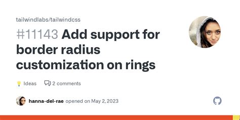 Add support for border radius customization on rings · tailwindlabs tailwindcss · Discussion ...