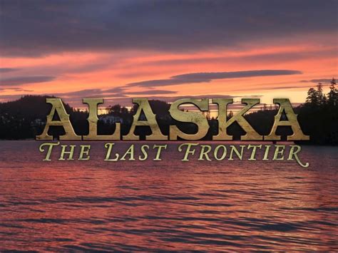 Atz Kilcher – Alaska The Last Frontier Lyrics | Genius Lyrics