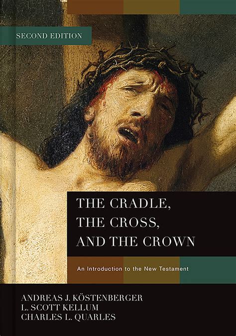 The Cradle, the Cross, and the Crown eBook by Dr. Andreas J ...