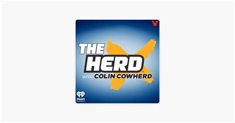 ‎The Herd with Colin Cowherd on Apple Podcasts