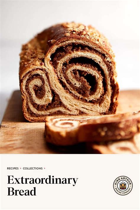 Extraordinary Breads | King Arthur Baking in 2021 | Baking and pastry, Bakery desserts, King ...