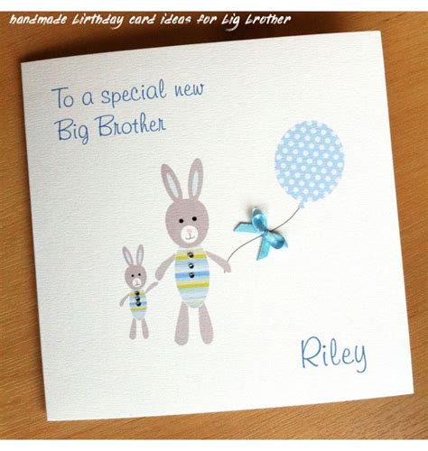 9 Handmade Birthday Card Ideas For Big Brother