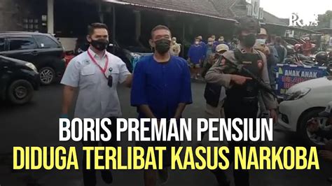 Boris Preman Pensiun Ditangkap Polisi, Diduga Terlibat Kasus Narkoba Jenis Sabu - YouTube