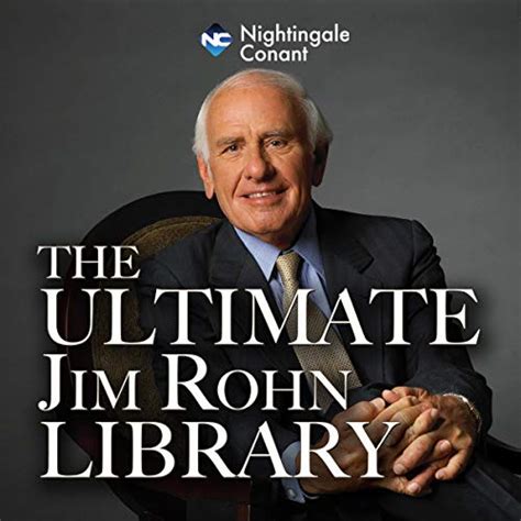 The Ultimate Jim Rohn Library (Audible Audio Edition): Jim Rohn, Jim Rohn, Nightingale-Conant ...