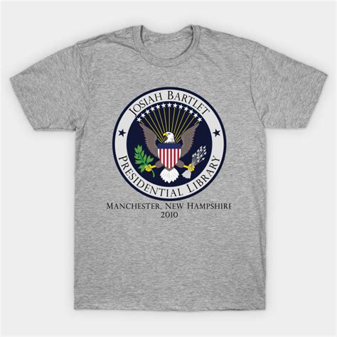 West Wing - Josiah Bartlet Presidential Library - West Wing - T-Shirt | TeePublic