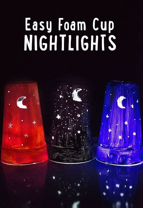 Kid Craft: Easy DIY Nightlights (from a foam cup)