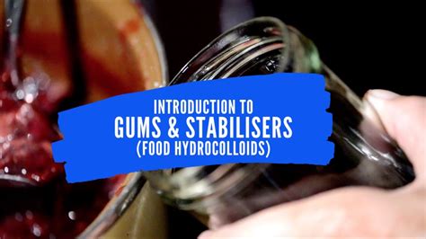 Introduction to Food Gums (Hydrocolloids) - YouTube