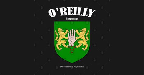 O'Reilly Family Crest - Oreilly - Posters and Art Prints | TeePublic