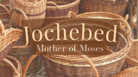 Jochebed Mother Of Moses