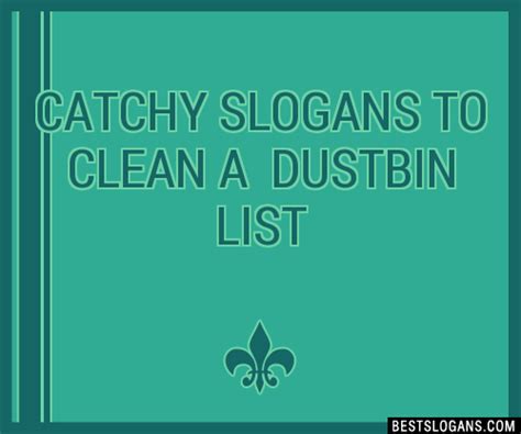 30+ Catchy To Clean A Dustbin Slogans List, Taglines, Phrases & Names 2021