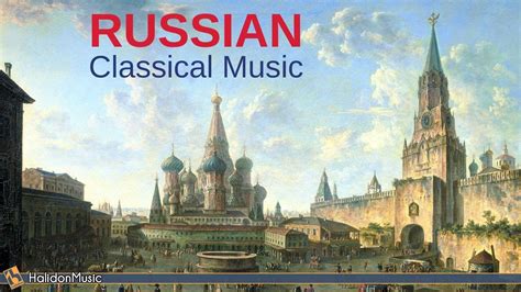 Russian Classical Music: Mussorgsky, Tchaikovsky, Rachmaninoff, Litvinovsky... - YouTube