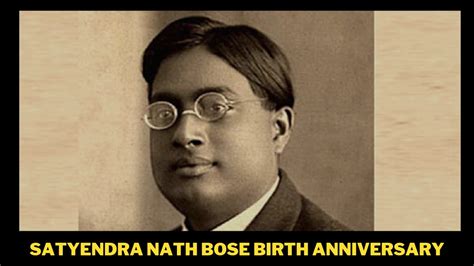 Who was Satyendra Nath Bose? Find Out About The Mathematician and Physicist here!