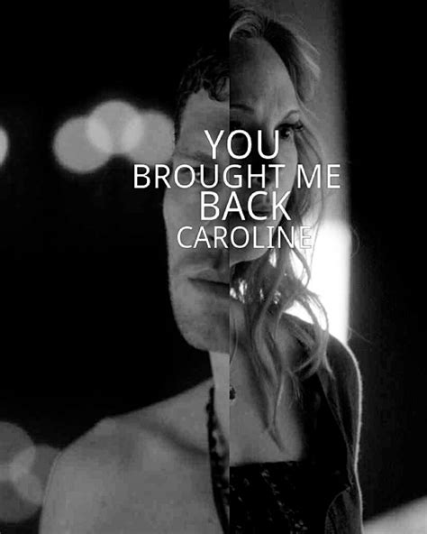 klaroline + quotes - Klaus & Caroline Fan Art (34823870) - Fanpop