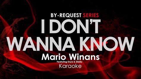 I Don't wanna Know - Mario Winans Karaoke - YouTube