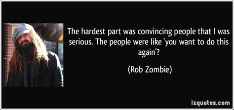 Rob Zombie's quotes, famous and not much - Sualci Quotes 2019