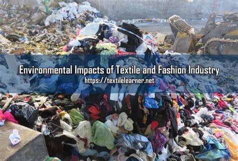 Environmental Impacts of Textile and Fashion Industry - Textile Learner