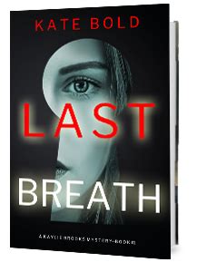 LAST BREATH (BOOK #1) – KATE BOLD