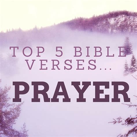 Top 5 Bible Verses-Prayer - Everyday Servant