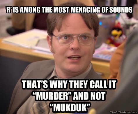 Dwight Schrute On Menacing Letters Of The Alphabet Meme On The Office