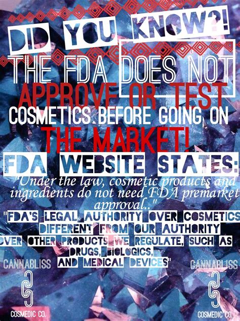 "Under the law, cosmetic products and ingredients do not need FDA ...