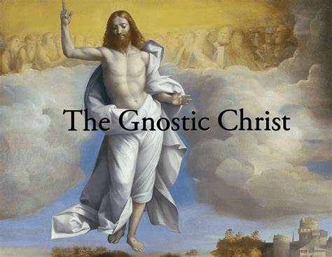 Gnostic concepts have actually been incorporated into the dogmas of the Christian Church ...