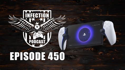 PlayStation Portal – Infection Podcast Episode 450 - Infection Podcast