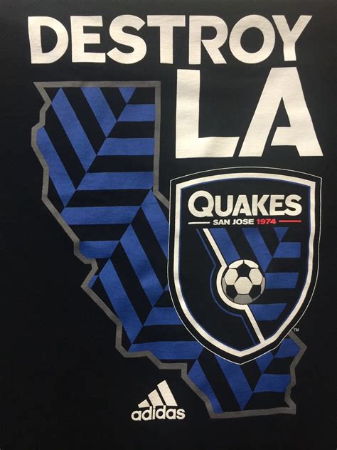 San Jose Earthquakes California Clásico Destroy L.A. | San jose earthquakes, San jose earthquake ...