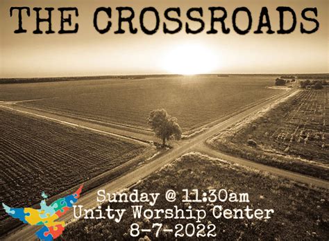 The Crossroads, Part 1 – Unity Worship Center